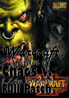 Box art for Warcraft 3 Reign of Chaos v. 1.24e Italian Full Patch