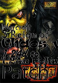Box art for Warcraft 3 Reign of Chaos v. 1.24d to 1.24e Polish Patch