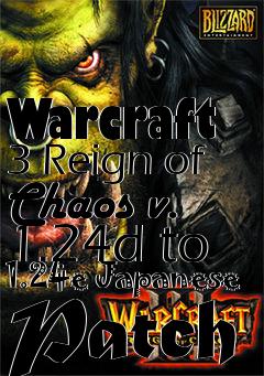 Box art for Warcraft 3 Reign of Chaos v. 1.24d to 1.24e Japanese Patch