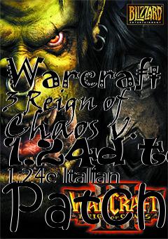 Box art for Warcraft 3 Reign of Chaos v. 1.24d to 1.24e Italian Patch