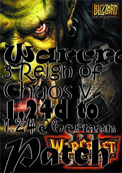 Box art for Warcraft 3 Reign of Chaos v. 1.24d to 1.24e German Patch