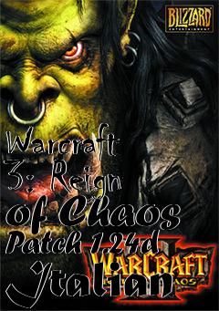Box art for Warcraft 3: Reign of Chaos Patch 1.24d Italian