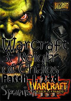 Box art for Warcraft 3: Reign of Chaos Patch 1.24d Spanish