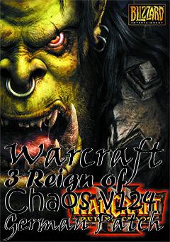 Box art for Warcraft 3 Reign of Chaos v124 German Patch