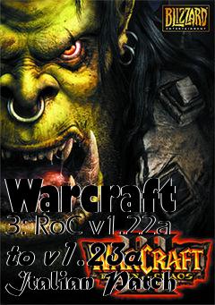 Box art for Warcraft 3: RoC v1.22a to v1.23a Italian Patch