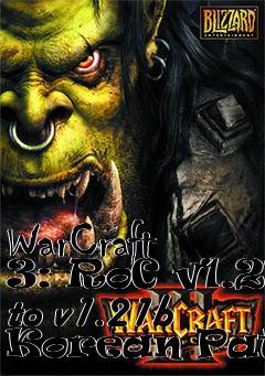 Box art for WarCraft 3: RoC v1.21 to v1.21b Korean Patch