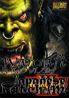 Box art for Warcraft 3: RoC v1.20e Japanese Patch (Mac)