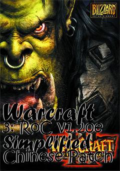 Box art for Warcraft 3: RoC v1.20e Simplified Chinese Patch