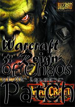 Box art for Warcraft 3: Reign of Chaos v1.20e Japanese Patch