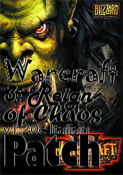 Box art for Warcraft 3: Reign of Chaos v1.20e Italian Patch