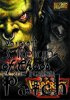 Box art for Warcraft 3: Reign of Chaos v1.20e Italian Patch