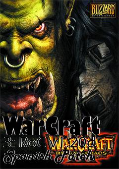 Box art for WarCraft 3: RoC v1.20d Spanish Patch