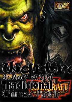 Box art for WarCraft 3: RoC v1.20d Traditional Chinese Patch