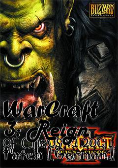 Box art for WarCraft 3: Reign of Chaos-v1.20c Patch [German]