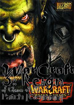 Box art for WarCraft 3: Reign of Chaos-v1.20c Patch [German]