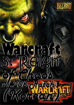 Box art for Warcraft 3: Reign of Chaos v1.20b Patch (Korean)