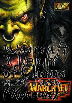 Box art for Warcraft 3: Reign of Chaos v1.20b Patch (Korean)