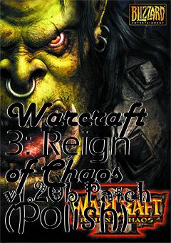 Box art for Warcraft 3: Reign of Chaos v1.20b Patch (Polish)