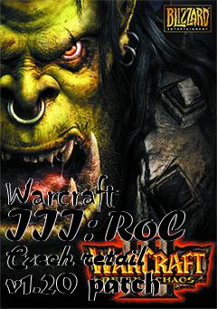 Box art for Warcraft III: RoC Czech retail v1.20 patch