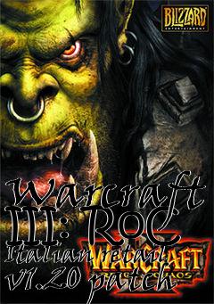 Box art for Warcraft III: RoC Italian retail v1.20 patch