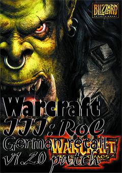 Box art for Warcraft III: RoC German retail v1.20 patch