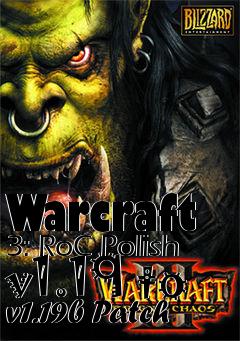 Box art for Warcraft 3: RoC Polish v1.19 to v1.19b Patch