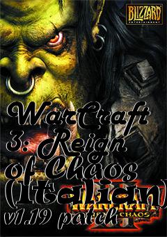 Box art for WarCraft 3: Reign of Chaos (Italian) v1.19 patch