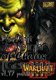 Box art for WarCraft 3: Reign of Chaos (German) v1.19 patch