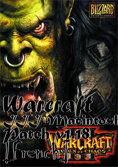 Box art for Warcraft III Macintosh Patch v1.18 [French]