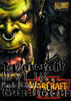 Box art for Warcraft III v1.18 Patch [Chinese Traditional]