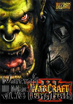 Box art for Warcraft III Mac Patch v1.18 [English]