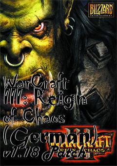 Box art for WarCraft III: Reign of Chaos (German) v1.18 Patch