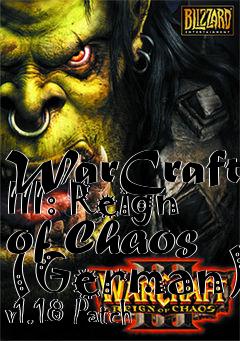 Box art for WarCraft III: Reign of Chaos (German) v1.18 Patch