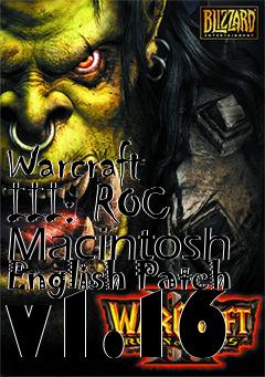 Box art for Warcraft III: ROC Macintosh English Patch v1.16