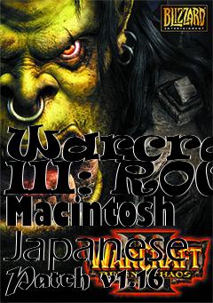 Box art for Warcraft III: ROC Macintosh Japanese Patch v1.16
