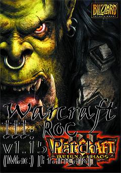 Box art for Warcraft III: ROC v1.15 Patch (Mac) [Francais]