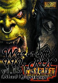 Box art for Warcraft III: ROC v1.15 Patch (Mac) [Japanese]