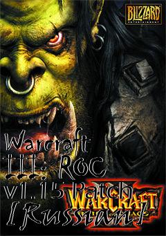 Box art for Warcraft III: ROC v1.15 Patch [Russian]