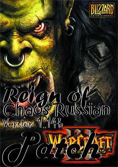 Box art for Reign of Chaos Russian Version 1.14b Patch