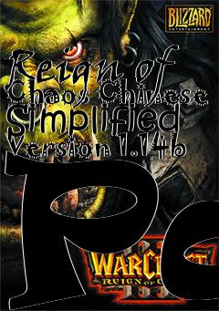 Box art for Reign of Chaos Chinese Simplified Version 1.14b Pa
