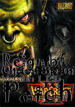 Box art for Reign of Chaos Spanish Version 1.14b Patch