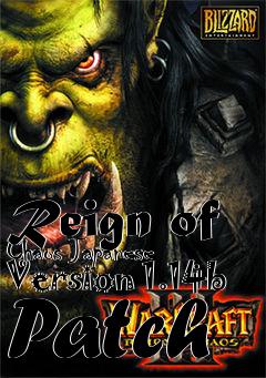 Box art for Reign of Chaos Japanese Version 1.14b Patch