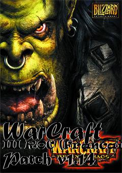 Box art for WarCraft III ROC (Francais) Patch v1.14