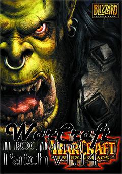 Box art for WarCraft III ROC (Italiano) Patch v1.14