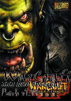 Box art for WarCraft III ROC (Polska) Patch v1.14