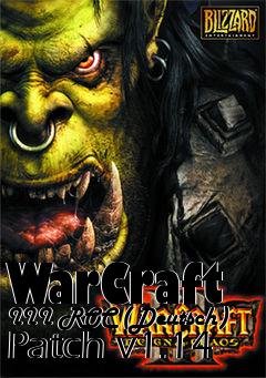 Box art for WarCraft III ROC (Deutsch) Patch v1.14