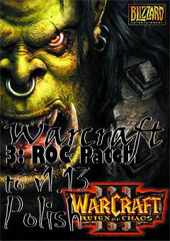 Box art for Warcraft 3: ROC Patch to v1.13 Polish