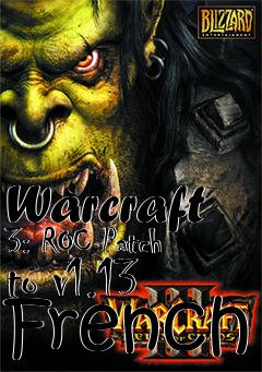 Box art for Warcraft 3: ROC Patch to v1.13 French