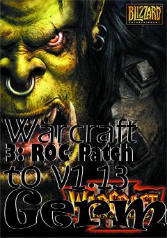 Box art for Warcraft 3: ROC Patch to v1.13 German