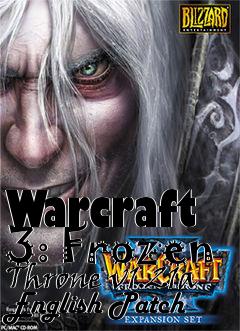 Box art for Warcraft 3: Frozen Throne v1.21a English Patch